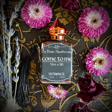 Load image into Gallery viewer, Come To Me Conjuré Oil - Ven A Mi